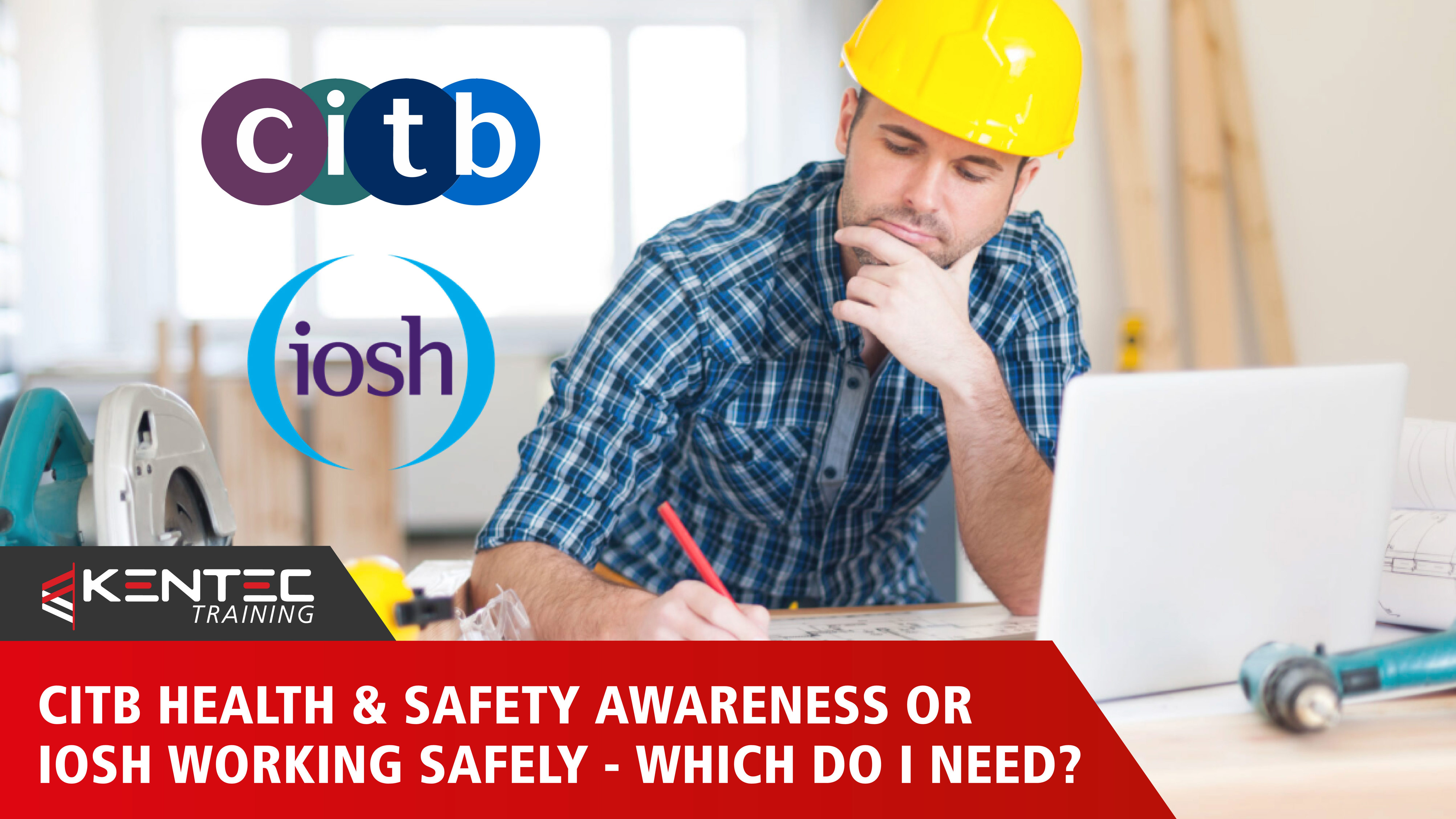CITB Or IOSH Working Safely