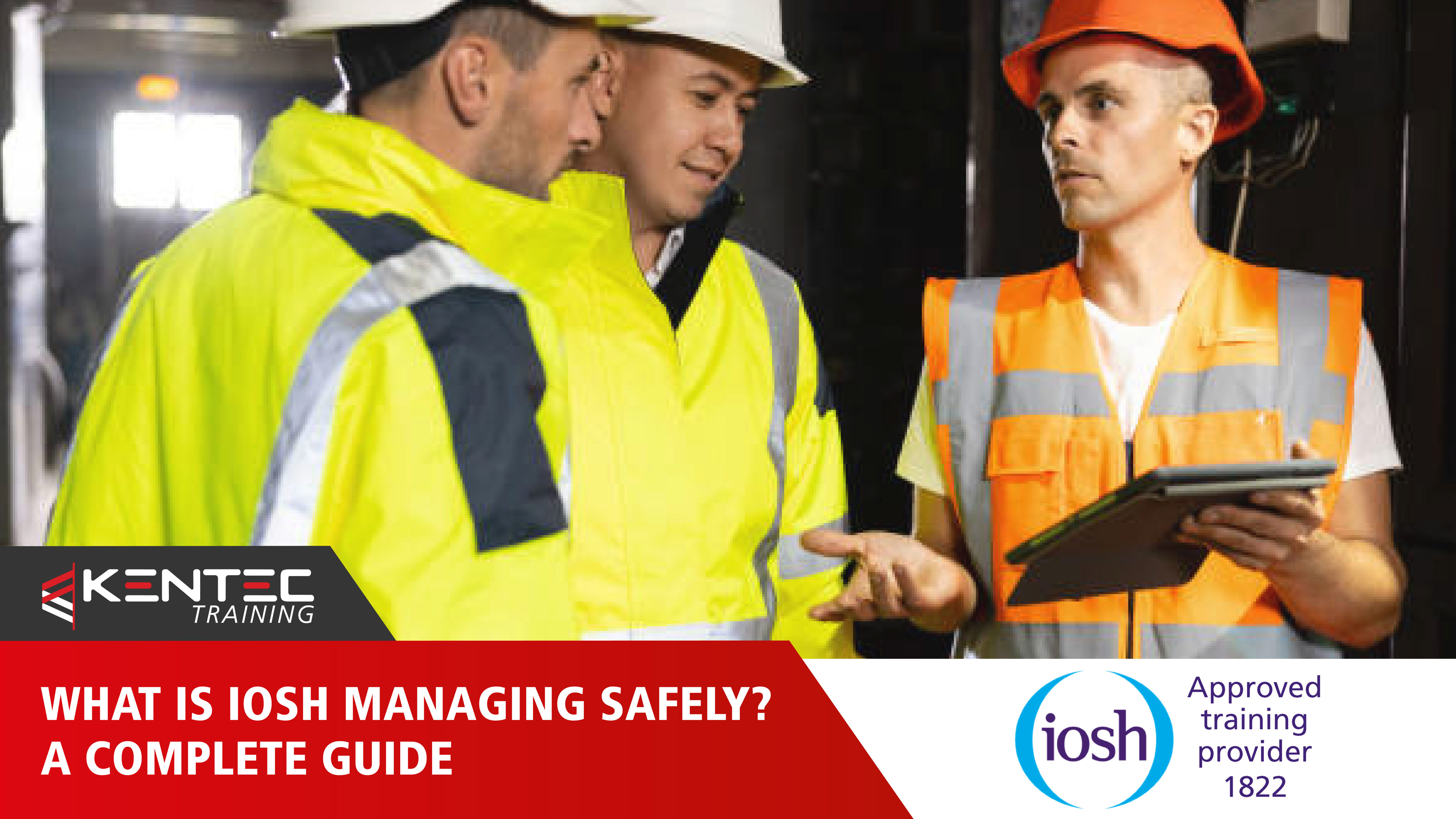 What Is Iosh Managing Safely?